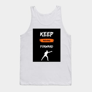 Keep Moving Forward Tank Top